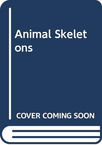 Animal Skeletons (Library Binding)