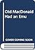 Old MacDonald Had An Emu by Deborah Niland