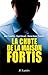 La chute de la maison Fortis (French Edition)