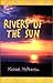 Rivers of the Sun