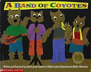 A Band of Coyotes (Kids Are Authors)
