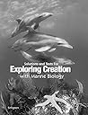 Exploring Creation with Marine Biology, Solutions and Test Manual Only Exploring Creation with Marine Biology, Solutions and Test Manual Only