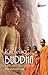 Knowing Buddha: Life and Te...