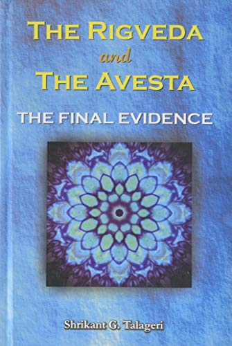 Rigveda and the Avesta: The Final Evidence (Hardcover)