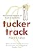 Tucker Track by Warren Fahey