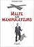 Halte Aux Manipulateurs