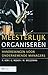 Meesterlijk Organiseren