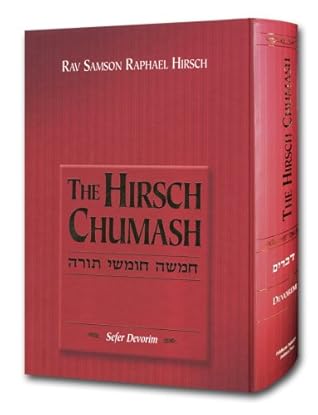 The Hirsch Chumash: The Five books of the Torah (English and Hebrew Edition)