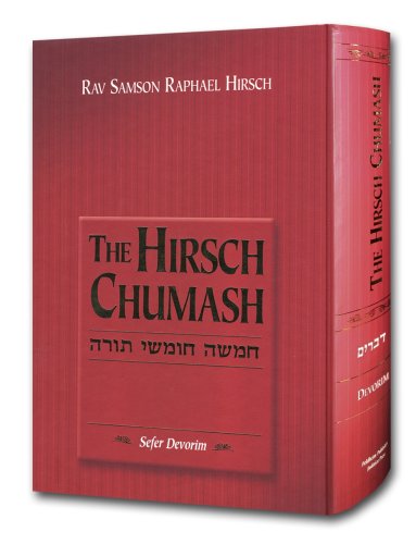 The Hirsch Chumash: The Five books of the Torah (English and Hebrew Edition)
