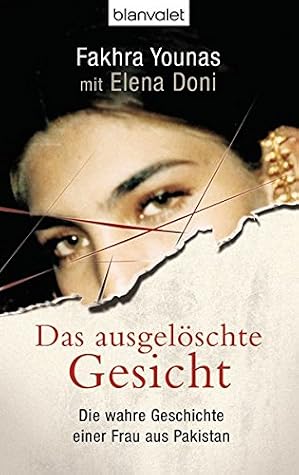 Das Ausgelöschte Gesichtdie Wahre Geschichte Einer Frau Aus Pakistan