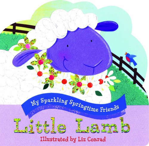 Little Lamb (My Sparkling Springtime Friends)