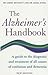 The Alzheimer's Handbook: A Guide to the Diagnosis and Treatment of all Causes of Confusion and Dementia