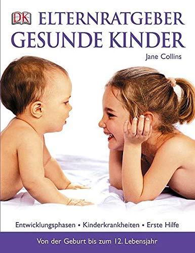 Elternratgeber gesunde Kinder (Hardcover)