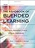 The Handbook of Blended Learning: Global Perspectives, Local Designs