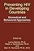 Preventing Hiv in Developing Countries: Biomedical and Behavioral Approaches