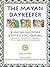 MAYAN DAYKEEPER: A Mayan Calendar & Daykeeping Journal