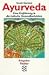 Ayurveda: Eine Einführung I...
