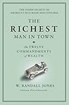 Book cover for The Richest Man in Town: The Twelve Commandments of Wealth