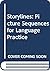 Storylines--Picture Sequences for Language Practice