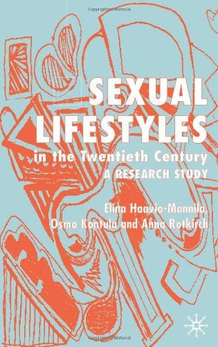 Sexual Lifestyles in the Twentieth Century: A Research Study (Kindle Edition)