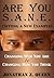 Are You S.A.N.E. (Setting A New Example) Changing Who You Are by Changing How You Think