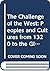 The Challenge of the West: Peoples and Cultures from 1320 to the Global Age