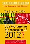 The Crash of 2008: How Unregulated Capital Caused it
