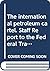 The international petroleum cartel. Staff Report to the Federal Trade Commission Submitted to the Subcommittee on Monopoly of the Select Committe on Small Business.  (American business abroad)