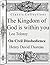 The Kingdom of God is within You & Civil Disobedience (Liberty and Tyranny)