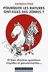 Pourquoi Les Rayures Ont Elles Des Zèbres ?