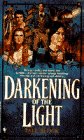 The Darkening of the Light