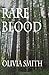Rare Blood by Olivia Smith Rare Blood by Olivia Smith