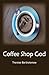 Coffee Shop God