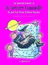 Le Journal Secret De La Sorcière Camomille: Lu Par Les Trois Petites Soeurs Le Journal Secret De La Sorcière Camomille: Lu Par Les Trois Petites Soeurs