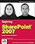 Beginning SharePoint 2007: Building Team Solutions with MOSS 2007
