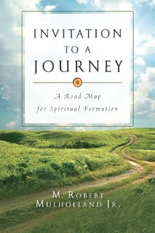 Invitation to a Journey: A Road Map for Spiritual Formation