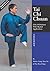 Tai Chi Chuan by Liang Shou-Yu