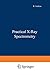 Practical X-Ray Spectrometry by Alan Jenkins Jenkins