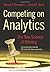 Competing on Analytics by Thomas H. Davenport