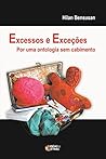 Excessos e exceções Excessos e exceções