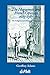 The Huguenots and French Opinion, 1685-1787 by Geoffrey Adams