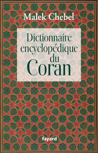 Dictionnaire Encyclopédique Du Coran (Paperback)
