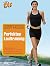 Perfektes Lauftraining