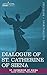 Dialogue of St. Catherine o...