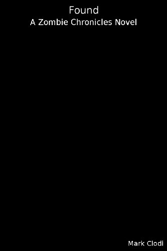 Found (The Zombie Chronicles)