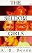 The Seldom Girls