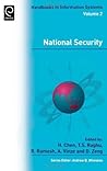National Security, Volume 2 (Handbooks in Information Systems) National Security, Volume 2 (Handbooks in Information Systems)