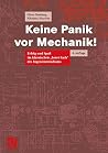 Keine Panik vor Mechanik! Keine Panik vor Mechanik!