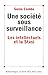 Une société sous surveillance: Les intellectuels et la Stasi