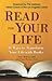Read for Your Life: 11 Ways to Better Yourself Through Books